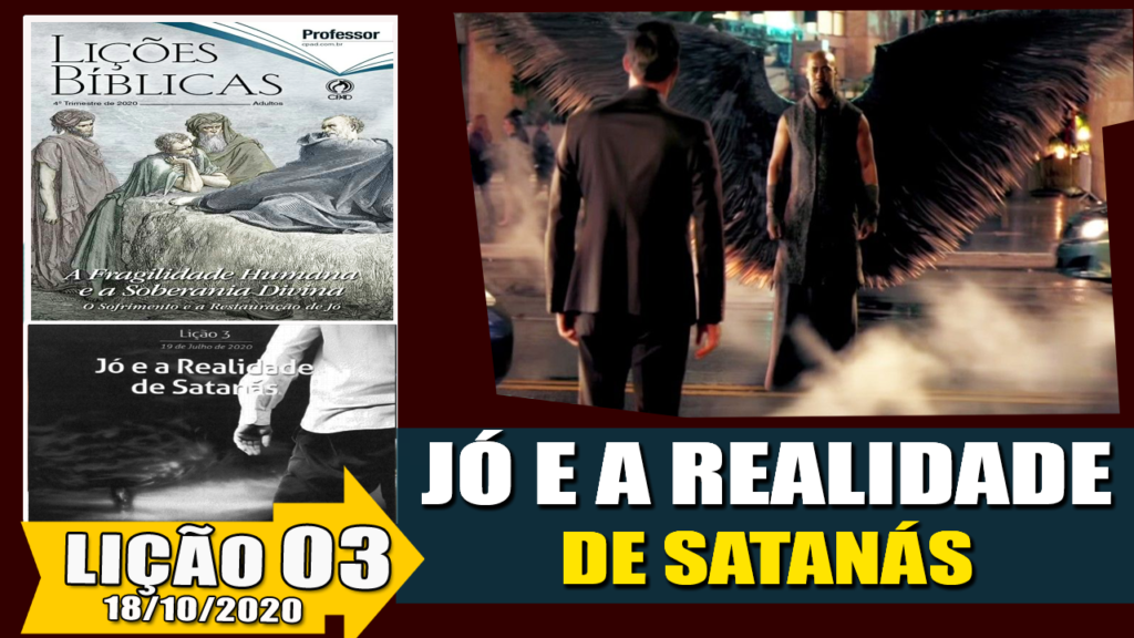 Licao-3-Jo-e-a-realidade-de-Satanas-4-trimestre-de-2020-CPAD