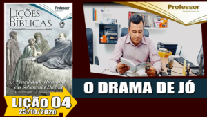 Licao-4-o-drama-de-Jo-4-trimestre-2020-CPAD-1024x576